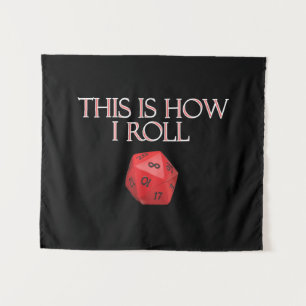 Tenture This Is How I Roll Funny RPG Dice