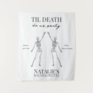Tenture Til Death Do Us Party Bachelorette Tapestry