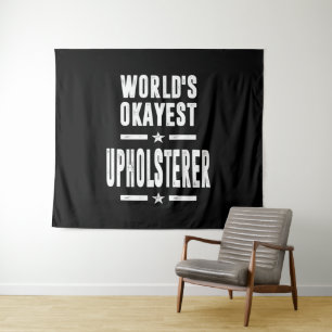 Tenture Titre de l'emploi de l'Upholsterer Cadeau