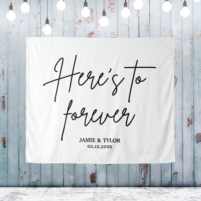 Tenture Toile de fond de mariage personnalisée 'Here's To  (Here's To Forever Wedding Backdrop Ceremony Custom
)
