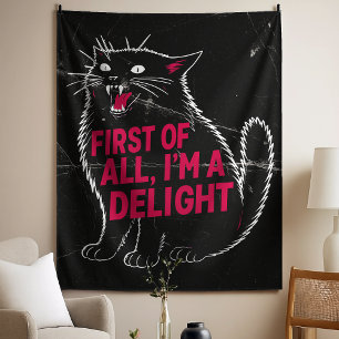 Tenture Tout D'abord Je Suis Un Délice Chat Noir Rugissant