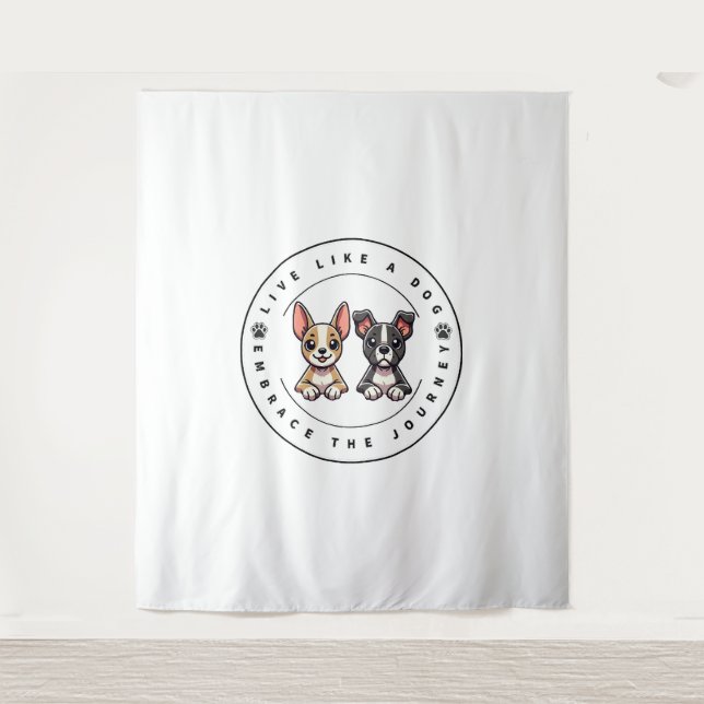 Tenture Vivre comme un chien Embrassez le voyage (Devant)