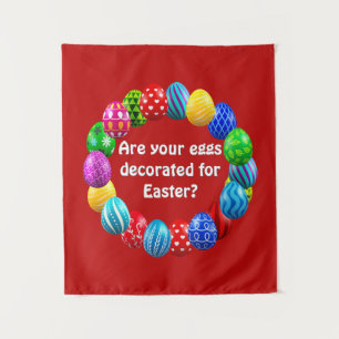 Tenture "Vos oeufs sont-ils décorés pour Pâques ?"