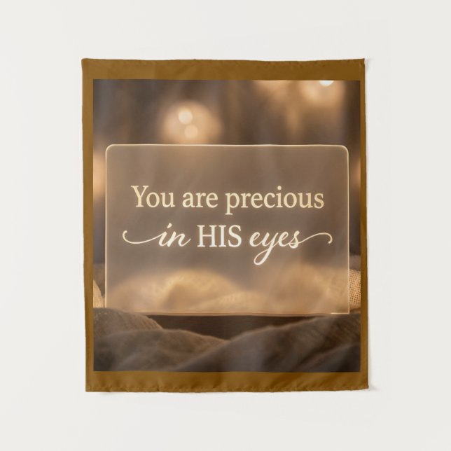 Tenture 'Vous êtes précieux à SES yeux.'  (Devant)