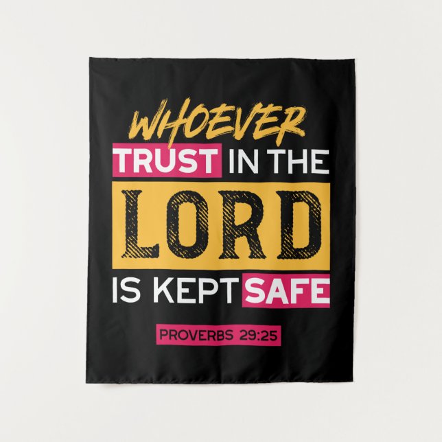 Tenture Whoever Trusts in the Lord Is Kept Safe Quote (Devant)