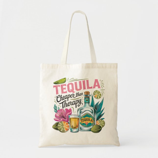 Tequila moins chère que le Sac fourre-tout thérape (Devant)