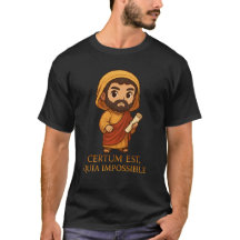 Tertullien Certain T-Shirt