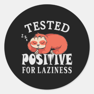 Testé positif pour la paresse Sticker Carré Sloth