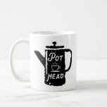 Tête de pot de café - Café amusant café Combo Mug<br><div class="desc">"Pot head" dans la cafetière drôle tasse de café; choisir n'importe quel style de tasse ou changer poignée/couleur intérieure</div>