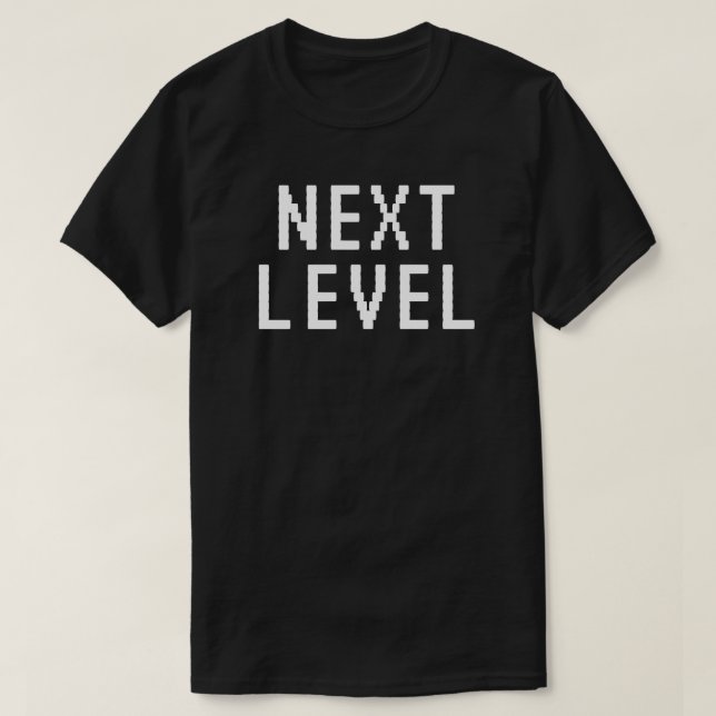texte blanc de niveau suivant T-shirt (Design devant)