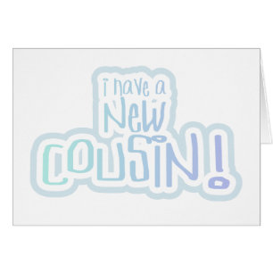 Texte bleu j'ai un nouveau cousin
