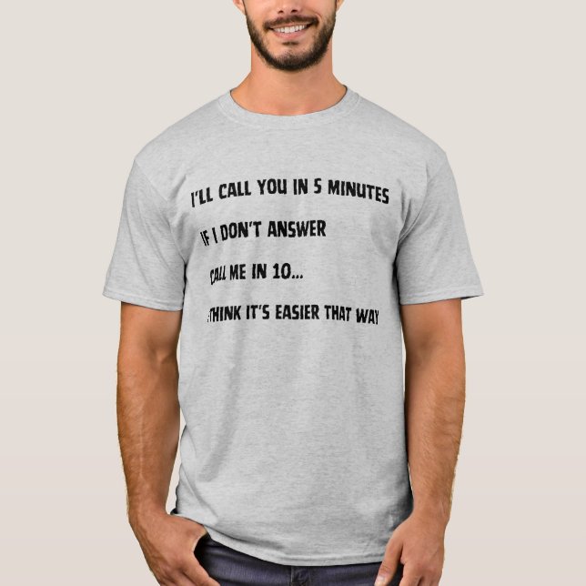Texte classique - Message amusant T-shirt (Devant)