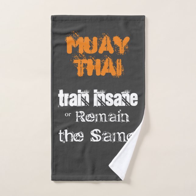 Thaïlandais de Muay - citation aliénée de train (Serviette à main)