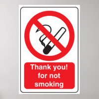 Thank You for Not Smoking Sign Poster