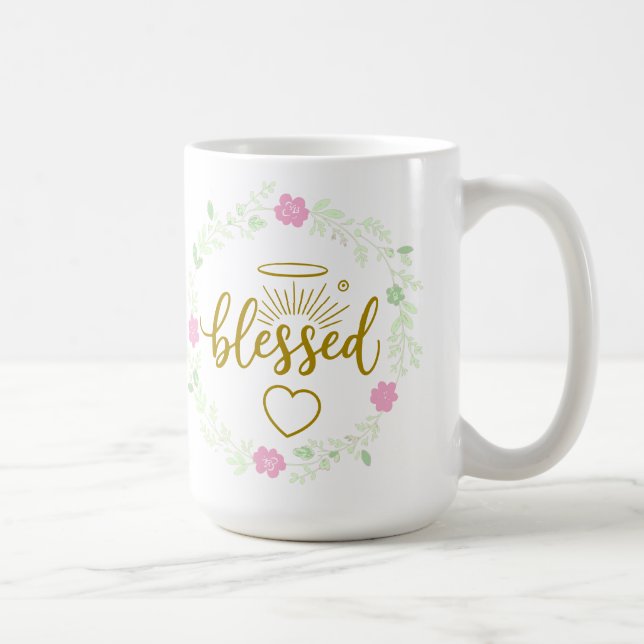 Thankful Grateful Blessed Mug – Positive Inspirati (Droite)
