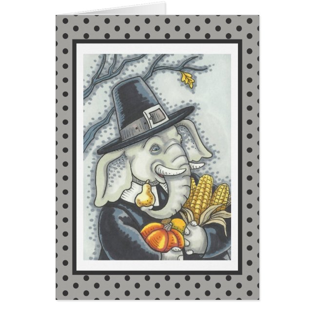 THANKSGIVING ELEPHANT, PILGRIM GREETING CARD Verse (Devant)