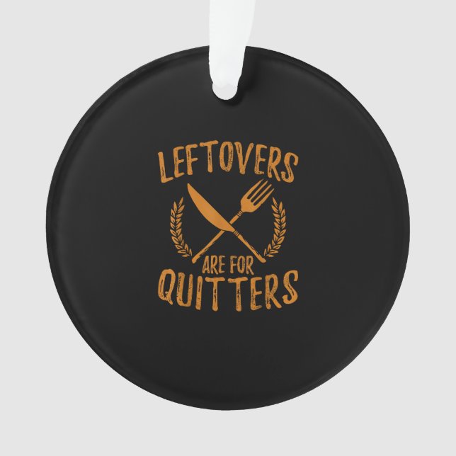 Thanksgiving Leftovers Sont Pour Quitters Day Funk (devant)