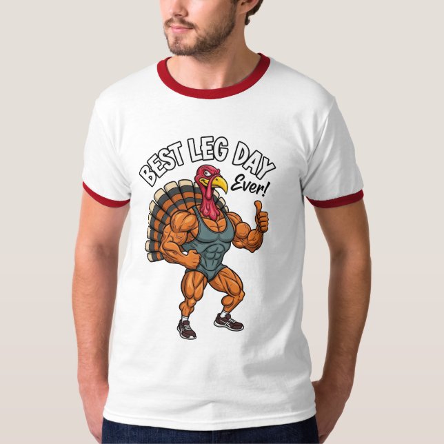 Thanksgiving Leg Day T-Shirt (Devant)