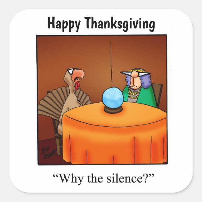 Thanksgiving "Pourquoi le silence ?" Autocollants (Devant)