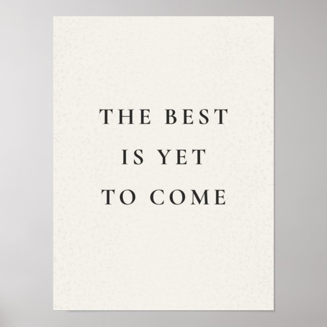The best is yet to come poster (Devant)