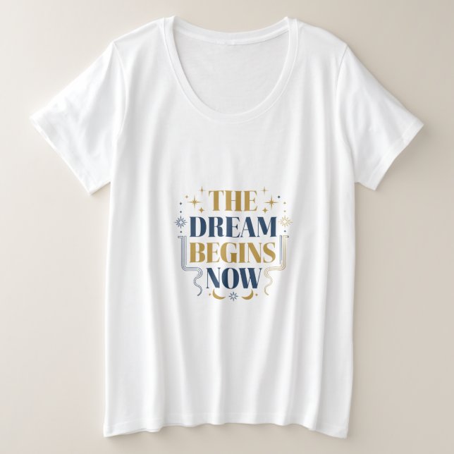 The Dream Begins Now - Inspirational Motivational  (Design devant)