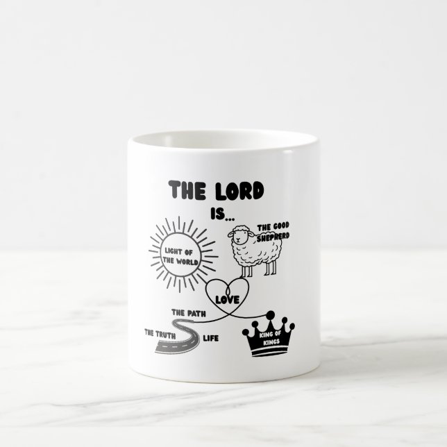 The Lord Is Everything Christian Coffee Mug - Fait (Centre)