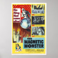 The Magnetic Monster Poster