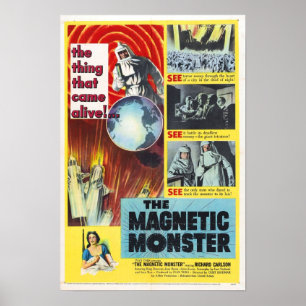 The Magnetic Monster Poster