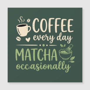 Thé Matcha Tous les Jours Café Occasionnellement R