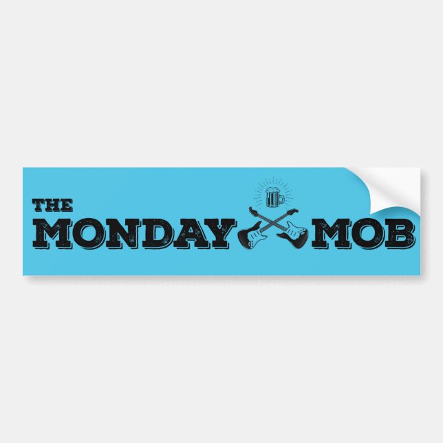 THE MONDAY MOB - Bumper Sticker (Devant)