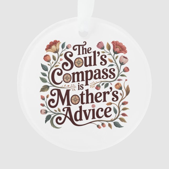 The Soul's Compass Is Mother's Advice (devant)