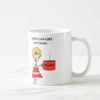 THÉÈÈÈ MAMAN LE CAFÉ GUÉrit TOUT TASSE À CAFÉ