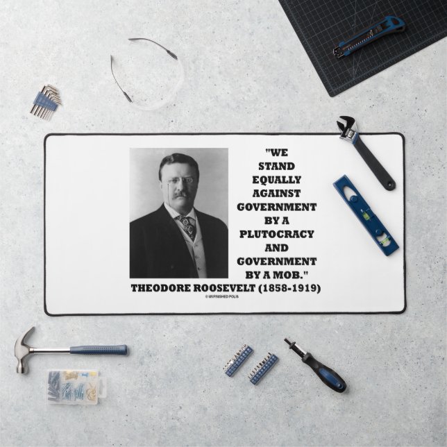 Theodore Roosevelt Stand Government Plutocracy Mob (Poste de travail)