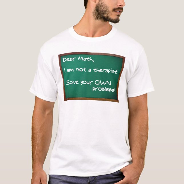 Thérapeute des problèmes de maths T-shirt drôle (Devant)