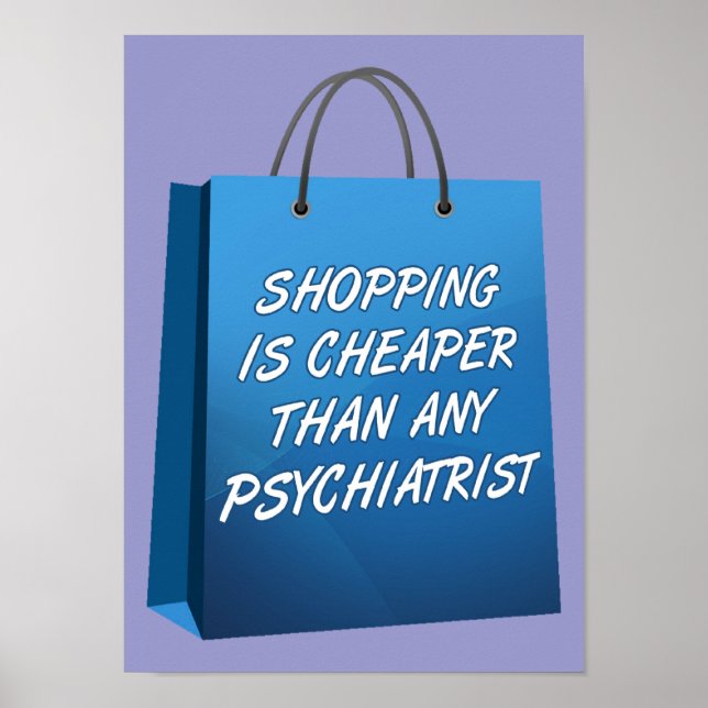 Thérapie par le Shopping Affiche Signe Drôle (Devant)