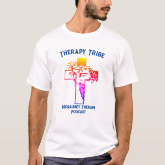 Thérapie Tribe / Morrissey Therapy Podcast T-Shirt