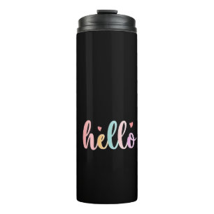 Thermal Tumbler hi hello hall d'accueil bouteille