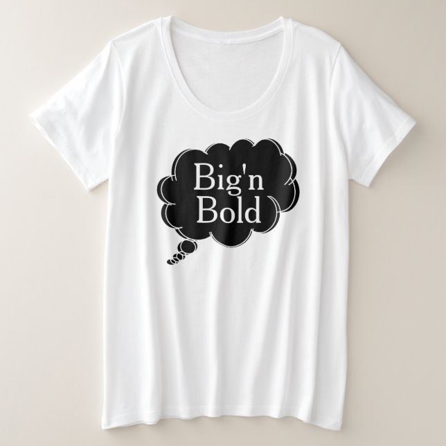 think big 'n bold t-shirt by dalDesignNZ (Design devant)