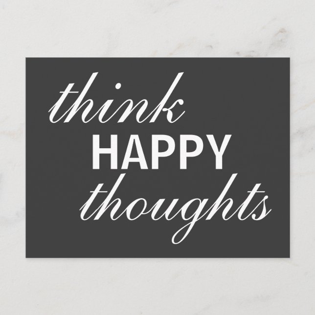 Think Happy Thoughts - carte postale inspirante (Devant)