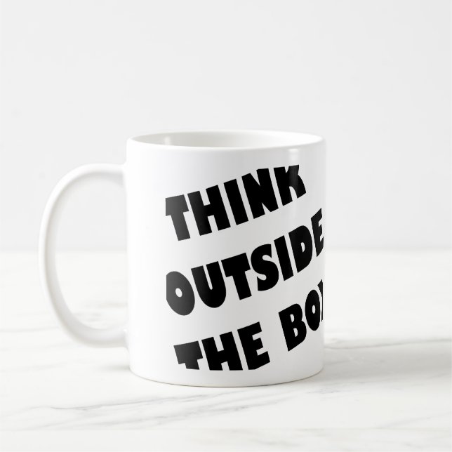 Think Outside The Box Funny Mug or Travel Mug (Gauche)