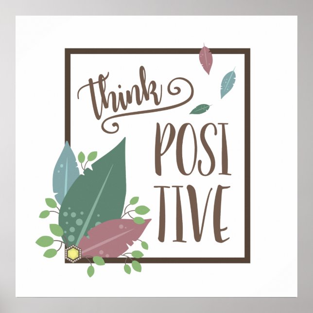 Think positive, motivational boho feather poster (Devant)