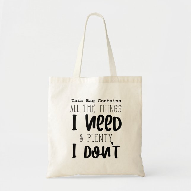 This Bag Contains All The Things Funny Tote Bag (Devant)