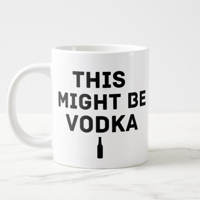 This Might Be Vodka – Funny Work Mug for Coworkers (Gauche)