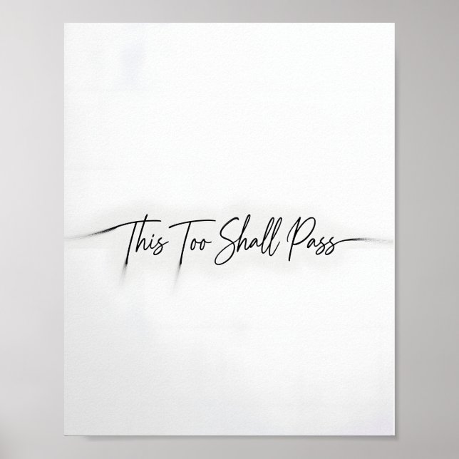 This Too Shall Pass Motivational Quote Poster (Devant)