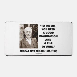 Thomas Edison To Invent Imagination Pile of Junk