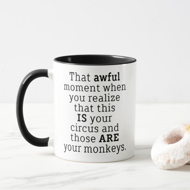 Those Are Your Monkeys Funny Saying Coffee Mug (Avec donut)