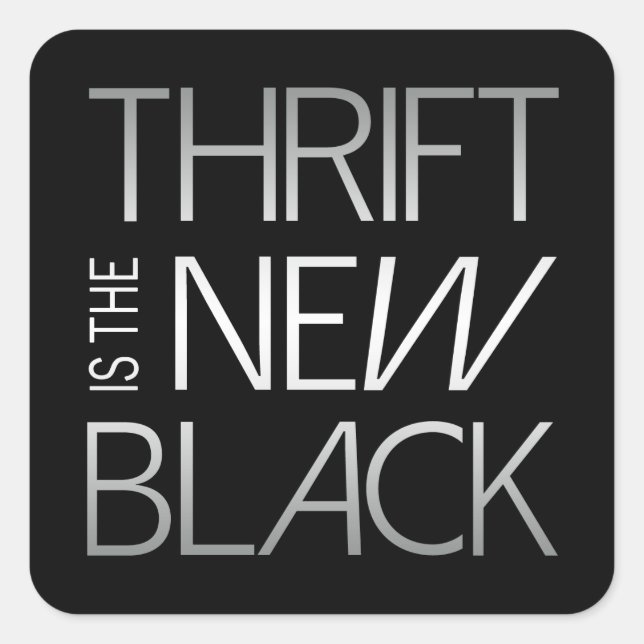 Thrift est le nouveau Sticker noir (Devant)