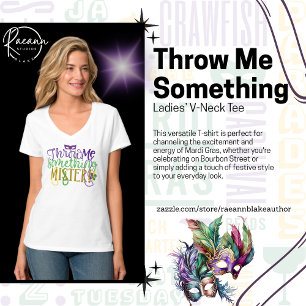 "Throw Me Something, Mister" T-Shirt Mardi Gras
