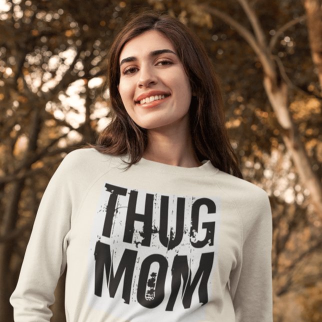 THUG MOM FUNNY jour de la mère T-Shirts (Créateur téléchargé)