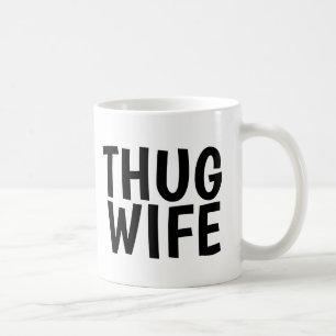 THUG WIFE CAFÉ MUGS